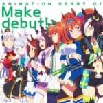 【ウマ娘】アニメOP主題歌「Make debut!」の試聴動画が公開！